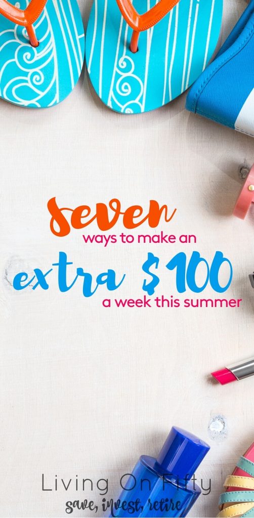 With summer on the way, we are all looking for ways to get out and about, change up our routines, and possibly make extra money. Here are seven creative ways to make an extra $100 per week this summer.