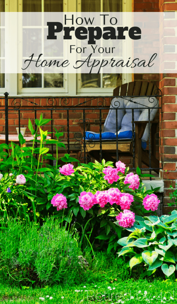In order to refinance our debt, we're taking out a home equity loan, which as me asking how to prepare for your home appraisal?