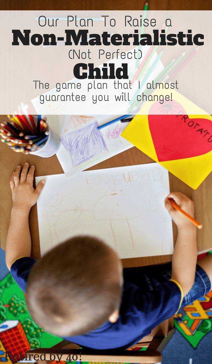 Our Plan to Raise a Non-Materialistic (not perfect) Child