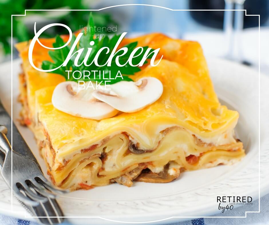 Chicken Tortilla Bake - Living on Fifty