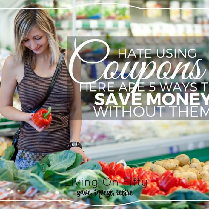 Hate Using Coupons?  Here Are 6 Great Ways To Save Money Buying Groceries Without Them