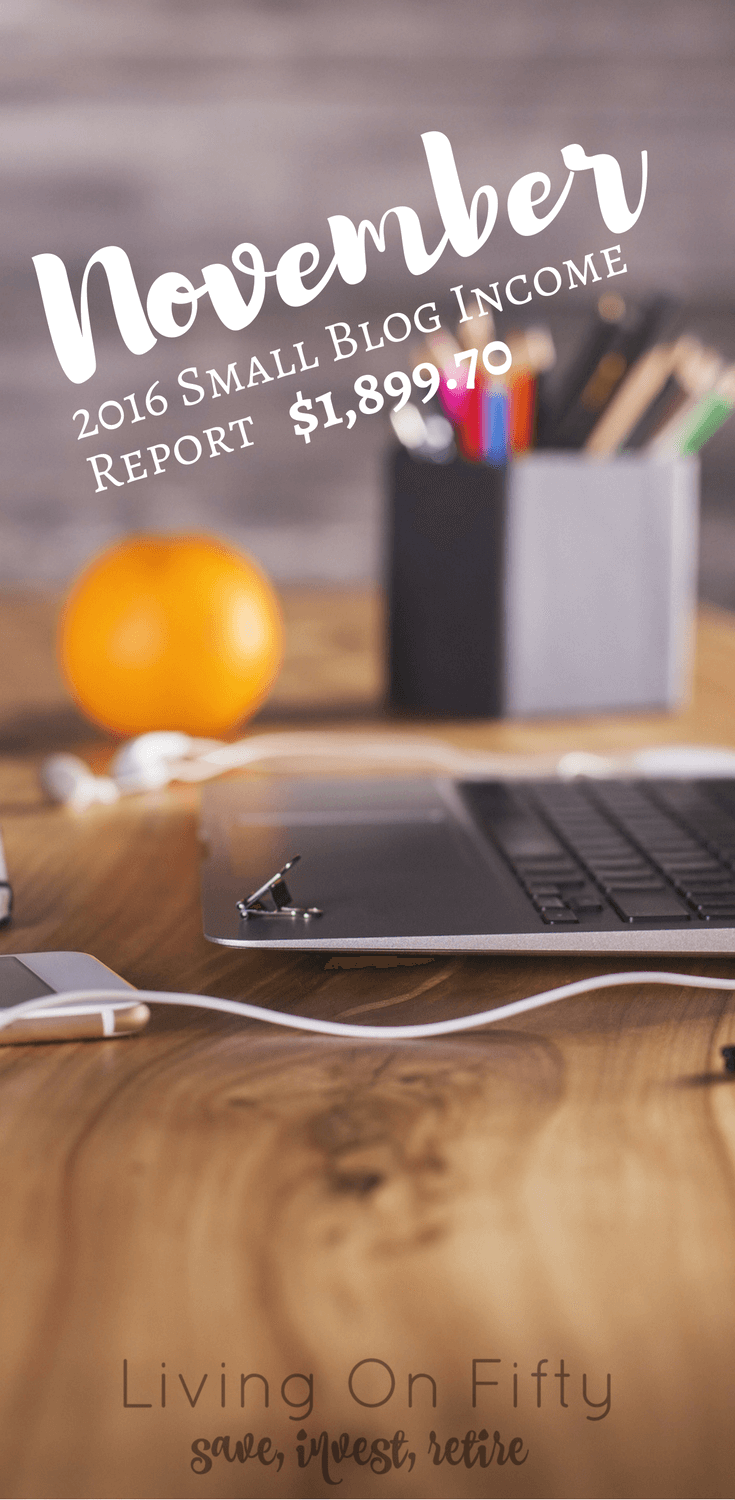 November 2016 Online Income Report - Living on Fifty